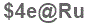 The text to enter in the texbox below is: $4e@Ru