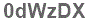 The text to enter in the texbox below is: 0dWzDX