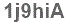 The text to enter in the texbox below is: 1j9hiA