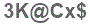 The text to enter in the texbox below is: 3K@Cx$