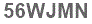 The text to enter in the texbox below is: 56WJMN