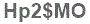 The text to enter in the texbox below is: Hp2$MO