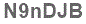 The text to enter in the texbox below is: N9nDJB