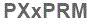 The text to enter in the texbox below is: PXxPRM
