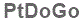 The text to enter in the texbox below is: PtDoGo