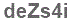 The text to enter in the texbox below is: deZs4i