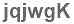 The text to enter in the texbox below is: jqjwgK
