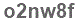 The text to enter in the texbox below is: o2nw8f