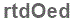 The text to enter in the texbox below is: rtdOed