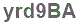 The text to enter in the texbox below is: yrd9BA