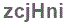 The text to enter in the texbox below is: zcjHni