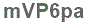 The text to enter in the texbox below is: mVP6pa